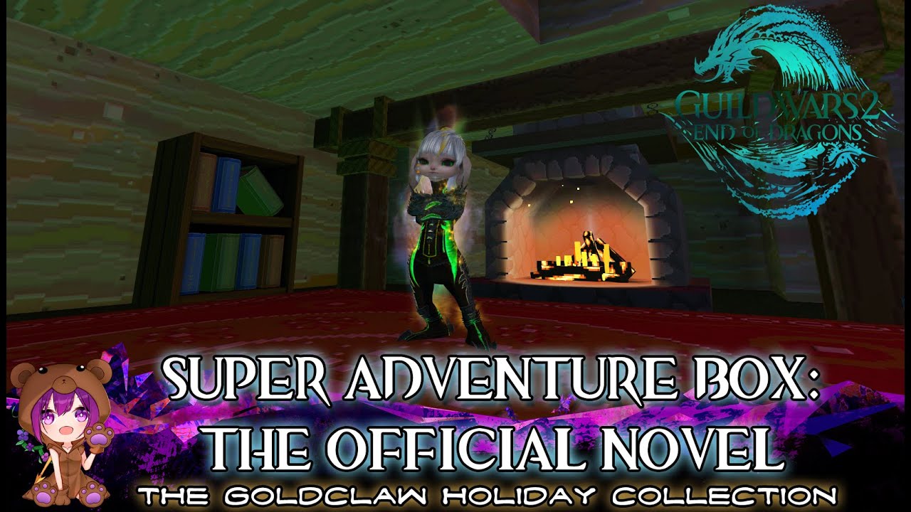 GW2 SUPER ADVENTURE BOX THE OFFICIAL NOVEL (Goldclaw Holiday