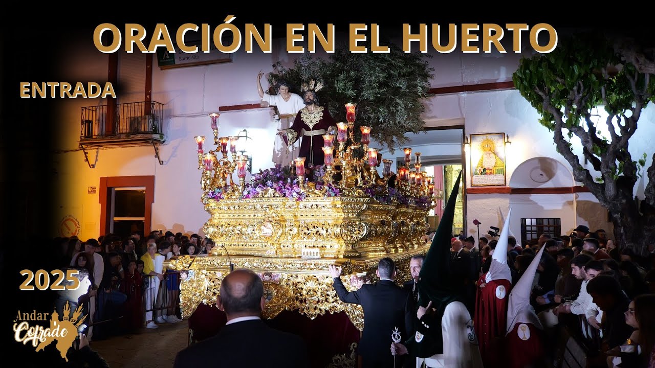 4K ENTRADA ORACIÓN EN EL HUERTO - BCT VERA CRUZ UTRERA - SANLÚCAR 2025