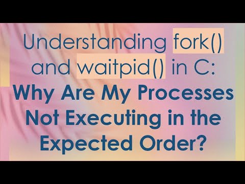Understanding fork() and waitpid() in C: Why Are My Processes Not Executing in the Expected Order?