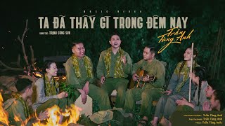 🎶 🎵 [SUỔI RU - Tập 5] TA ĐÃ THẤY GÌ TRONG ĐÊM NAY - TRẦN TÙNG ANH - GIỌNG CA PHI GIỚI TÍNH