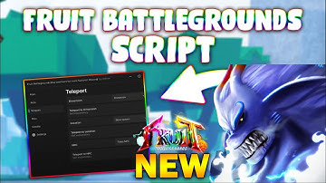 *NEW* Fruit Battlegrounds Script (PASTEBIN 2024) (AUTOFARM, TELEPORT ON PLAYER, GET FRUITS, SPEED)