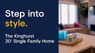 Step into the Kinghurst Model Home