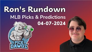 MLB Picks \& Predictions Today 4\/7\/24 | Ron's Rundown