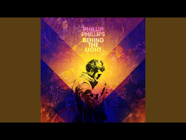 Phillip Phillips - Searchlight