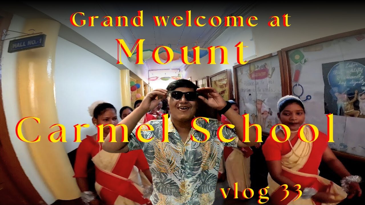 Grand Welcome At Carmel School  Bhagalpur Bihar vlog33@ashleynoronha  @carmelschoolbararibhagalpur