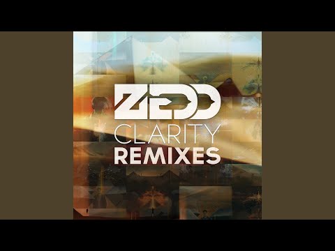 Zedd - Clarity (Tiesto Remix) (feat. Foxes)