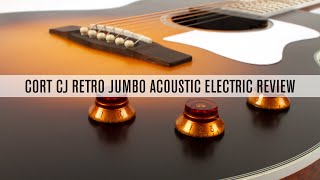 Cort CJ Retro Jumbo Acoustic Electric Guitar Review Resimi