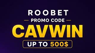 Roobet Promo Code CAVWIN | Best Long-Term Benefits for new users!