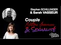 Couple relations amoureuses et sexualit  interview de stephan schillinger par sarah vasseur