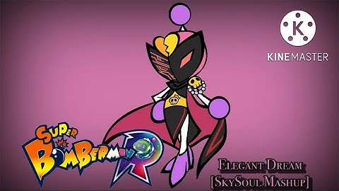 Elegant Dream [SkySoul Mashup] (Super Bomberman R)