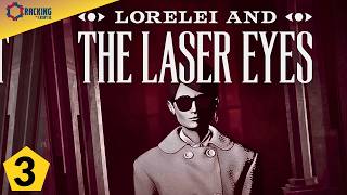 Sudoku Experts Play Lorelei And The Laser Eyes: Part 3