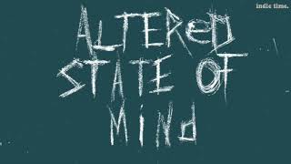 altered state of mind - milmine [lyrics]