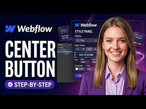 How To Center A Button In Webflow (Easy Guide 2026)