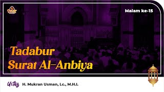 CETAR | Ceramah Tarwih Ramadhan - Tadabur Surah Al-Anbiya | Malam 16
