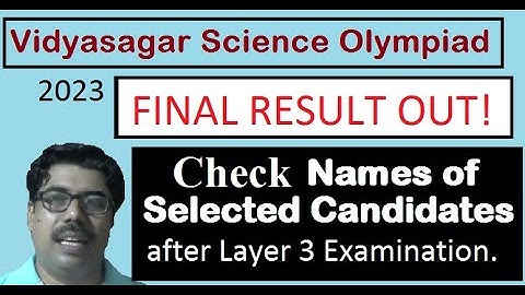 #VSO61, Layer 3 RESULT OUT, Names of the Selected Candidates, Vidyasagar Science Olympiad 2023