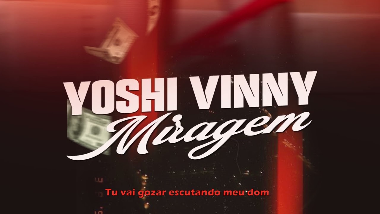 Yoshi Vinny - Miragem