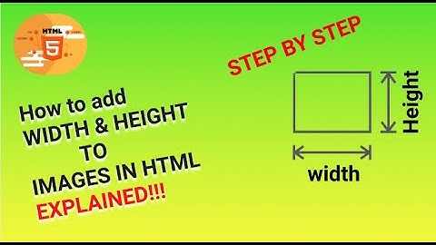 How to add width and height to our images in html EXPLAINED!!
