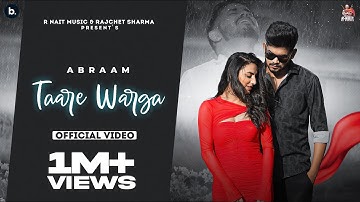 Taare Warga (Official Video) Abraam - Music Nasha - @RNait