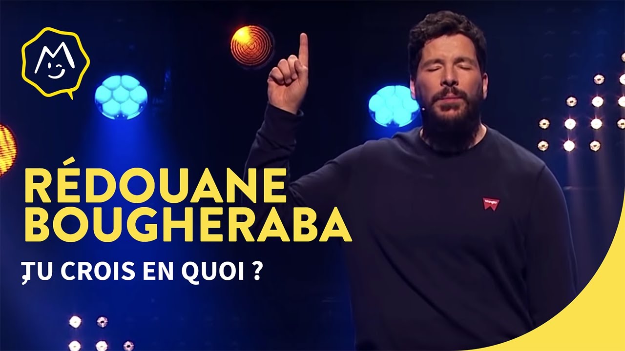 Redouane Bougheraba   Tu crois en quoi 