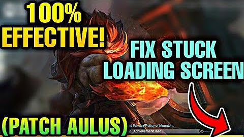 🔧 HOW TO FIX STUCK PROBLEM LOADING SCREEN IN MOBILE LEGENDS (PATCH AULUS) | 100% EFFECTIVE!
