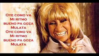Celia Cruz: Oye como va (lyrics/letra)