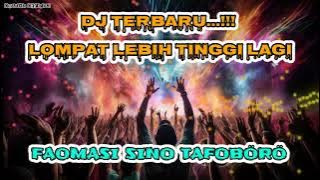 DJ NIAS TERBARU 2025 MIXING FAOMASI SINO TAFOBORO