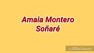 Amaia Montero - Soñaré