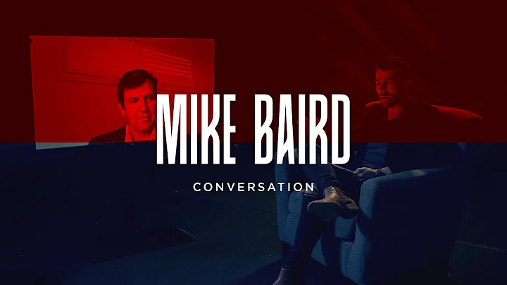 A Conversation with Mike Baird