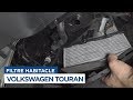 Volkswagen Touran - Changer le Filtre d'Habitacle