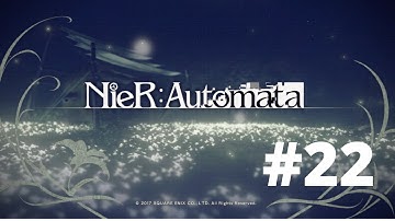 Nier Automata - Gameplay Walkthrough Route B Part 22 - 9S Ending - Or Not 2[B] - No Commentary
