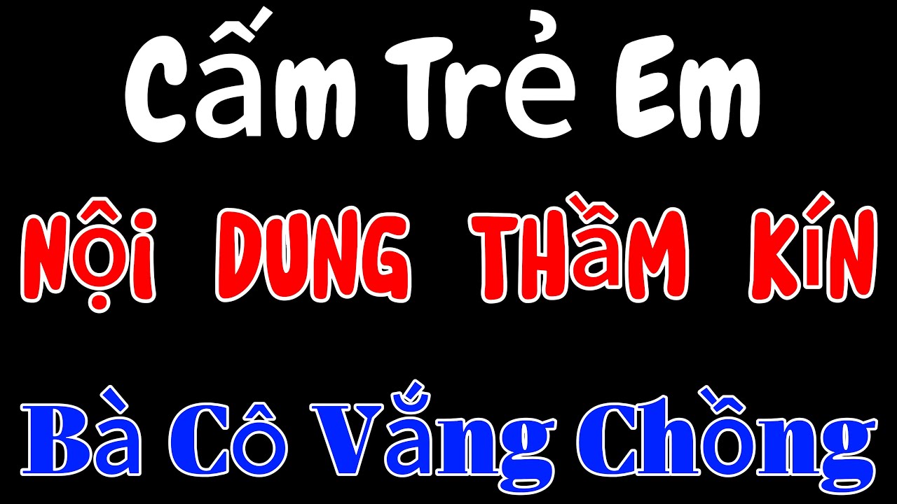 BÀ CÔ VẮNG CHỒNG