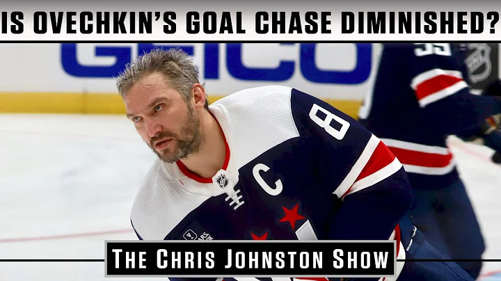 Is Ovechkin's Goal Chase Diminished? | The Chris Johnston Show