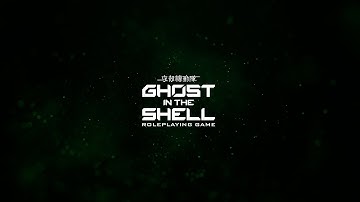 Intro Ghost in the shell RPG