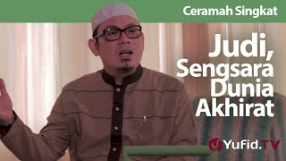 Ceramah Singkat: Judi, Sengsara Dunia Akhirat - Ustadz Ahmad Zainuddin, Lc.