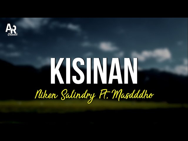 Kisinan - Niken Salindry Ft. Masdddho (LIRIK) class=