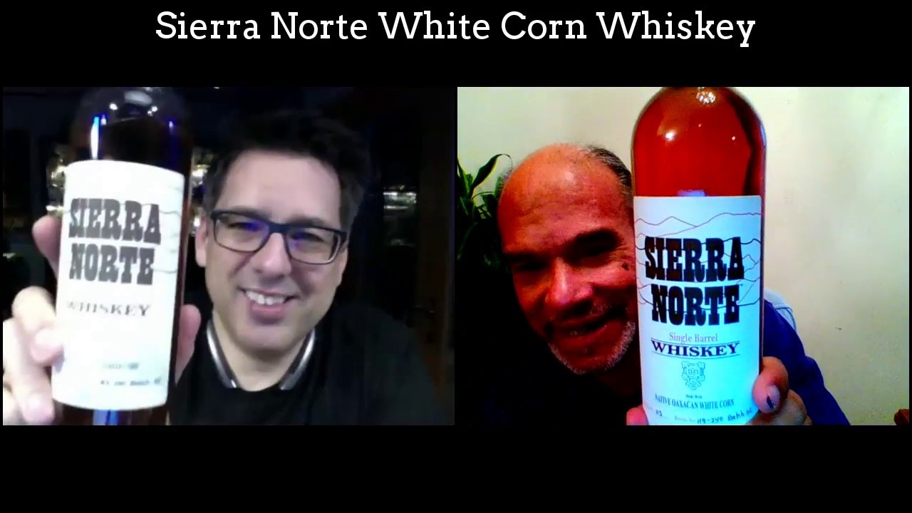 Sierra Norte White Corn Whiskey Review Tequila Aficionado YouTube
