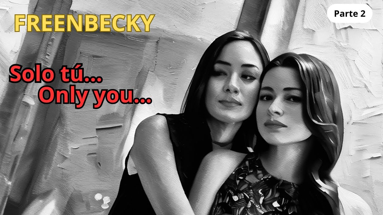 Los miedos de Rebeca, pero su amor es más grande!SOLO TU! FREENBECKY(EP2)