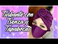 Como Hacer Un TURBANTE CON TAPABOCAS sin maquinas / How To Make A Turban / fazer touca turbante DIY