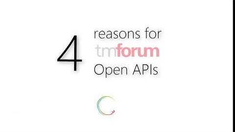 Top 4 reasons to adopt TM Forum open API standards