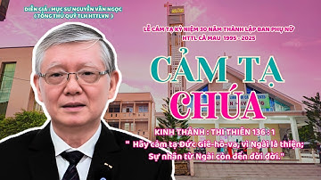 Mục sư Nguyễn Văn Ngọc | Cảm Tạ Chúa | Bài Giảng Tin Lành #msnguyenvanngoc #httlvn