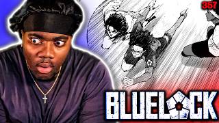 Blue lock are COOKING  | Blue Lock Chapter 357 REACTION