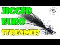 Fly Tying Tutorial: Jigged Streamer for a Euro Rig by Lance Egan