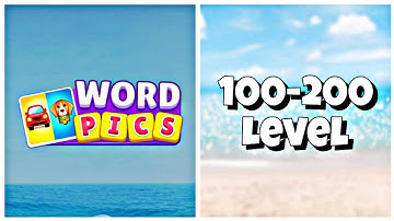 Word Pics - Word Games - Level 100-200 Answers