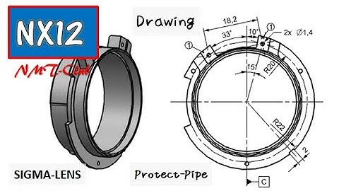 Drawing Tutorial Protect-Pipe SIEMENS NX12 SIGMA-Lens (5)