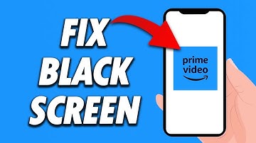 How To Fix Amazon Prime Video App Black Screen 2024