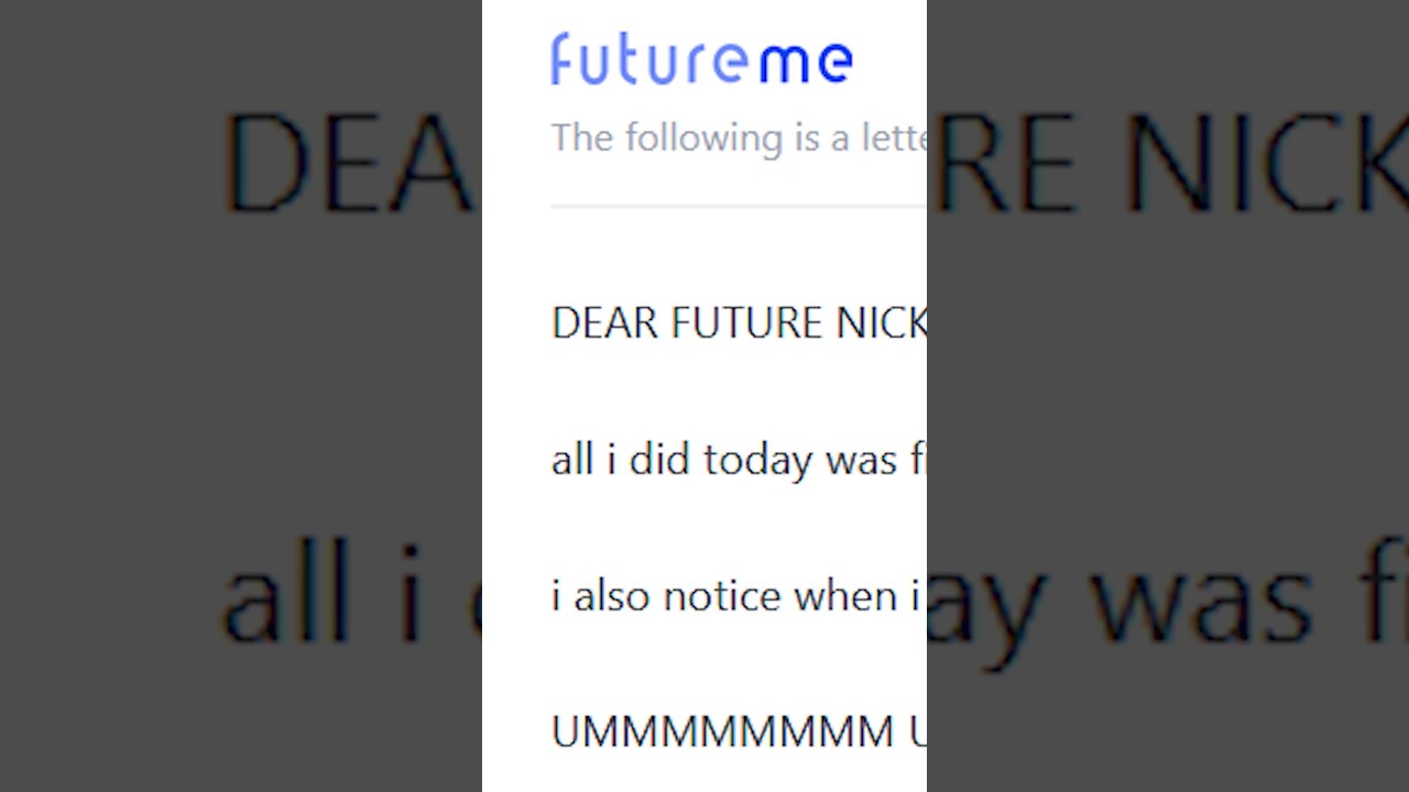 I Got An Email To MYSELF 1 Year Later...