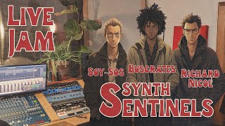 Richard, Buscrates, and Soy Sos : Synth Sentinels Chat and Live Performance