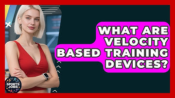 What Are Velocity Based Training Devices? - Sports Jobs