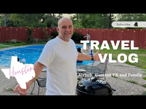 Traveling to Houston | #airbnb #family #houston