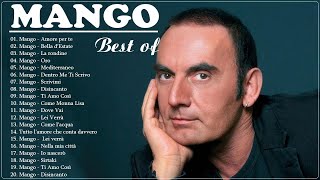 Grandi Successi Mango 2024 - Le Migliori Canzoni Di Mango - The Best of Mango - Il Meglio di Mango